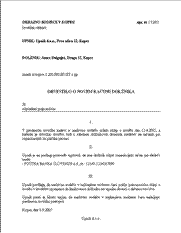 Obvestilo upnika o novem računu dolžnika - Ta obrazec je uporaben, kadar upnik po izdaji sklepa o izvršbi na sredstva na dolžnikovih računih ugotovi, da je dolžnik odprl nov račun pri novi banki ali hranilnici.
Z njim upnik sodišču sporoči, da ima dolžnik, zoper katerega poteka izvršba, odprt nov račun pri banki ali hranilnici, ter predlaga, naj sodišče izdani sklep o izvršbi pošlje v izvrševanje tudi tej novi banki ali hranilnici.